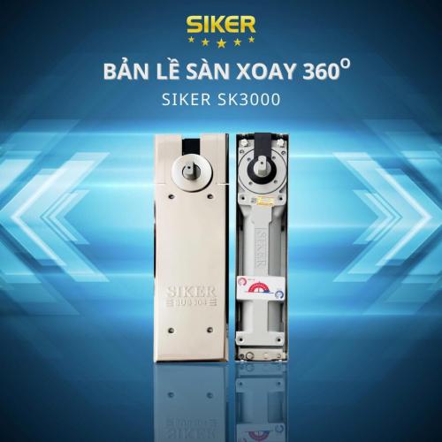 BẢN LỀ SÀN XOAY 360° SIKER SK3000 – GIẢI PHÁP HOÀN HẢO CHO CỬA KÍNH HIỆN ĐẠI